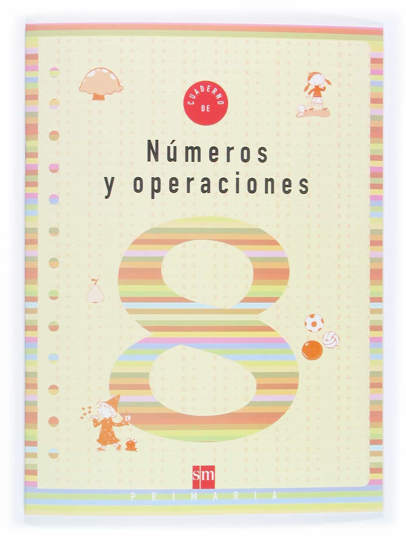 Cuaderno De Numeros Y Operaciones 8 (3º Educacion Primaria) por Vv.aa.