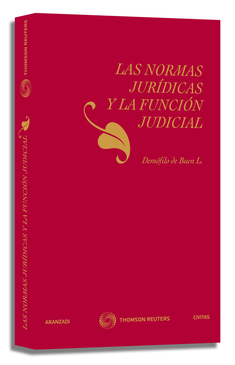 Las Normas Juridicas Y La Funcion Judicial por Vide Demofilo De Buen epub
