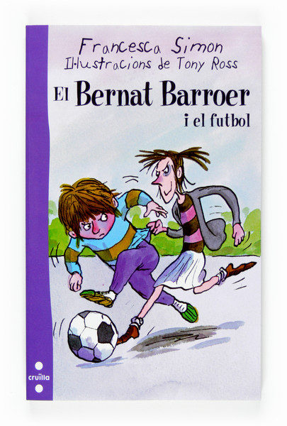 El Bernat Barroer I El Futbol por Francesca Simon