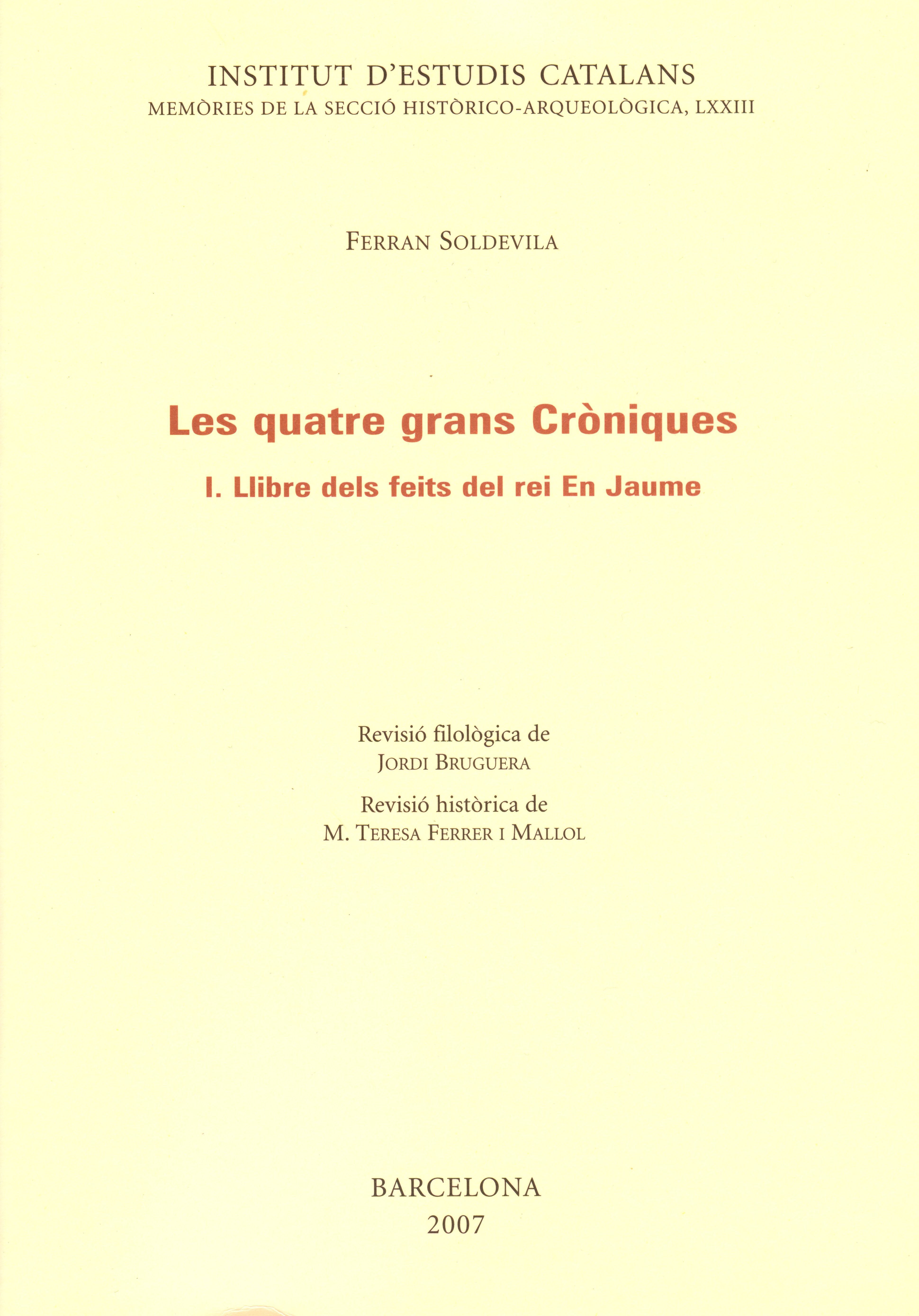 Les Quatre Grans Croniques Vol I: Llibre Dels Feits Del Rei En Ja Ume por Ferran Soldevila epub