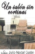 Un Salon Sin Cortinas por Julio Nadal Galan