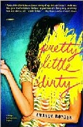 Pretty Little Dirty