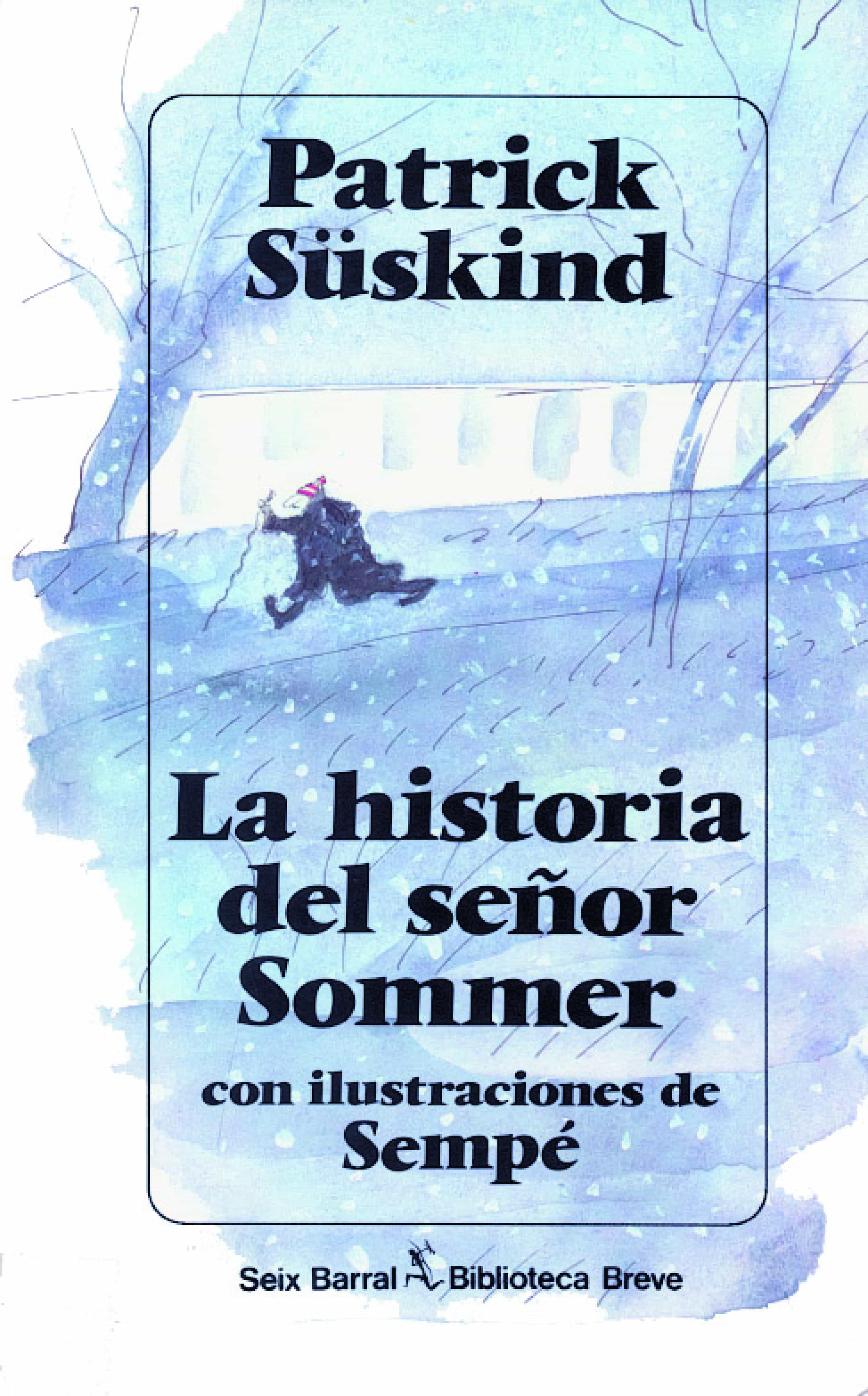 La Historia Del Señor Sommer por Patrick Suskind