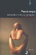 Poesía Negra. Antología De Poesía Africana Contemporánea por Francisco Torres Monreal epub