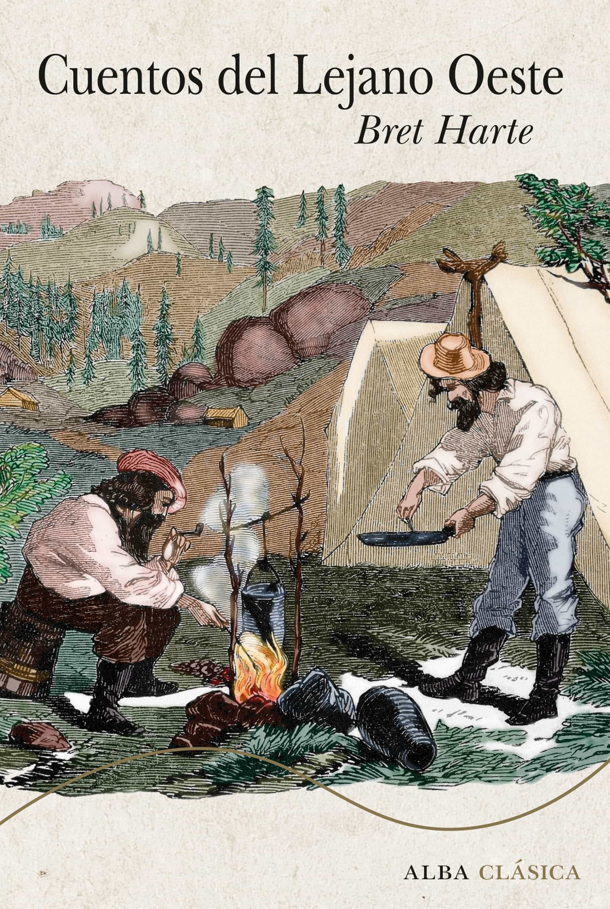Cuentos Del Lejano Oeste por Bret Harte
