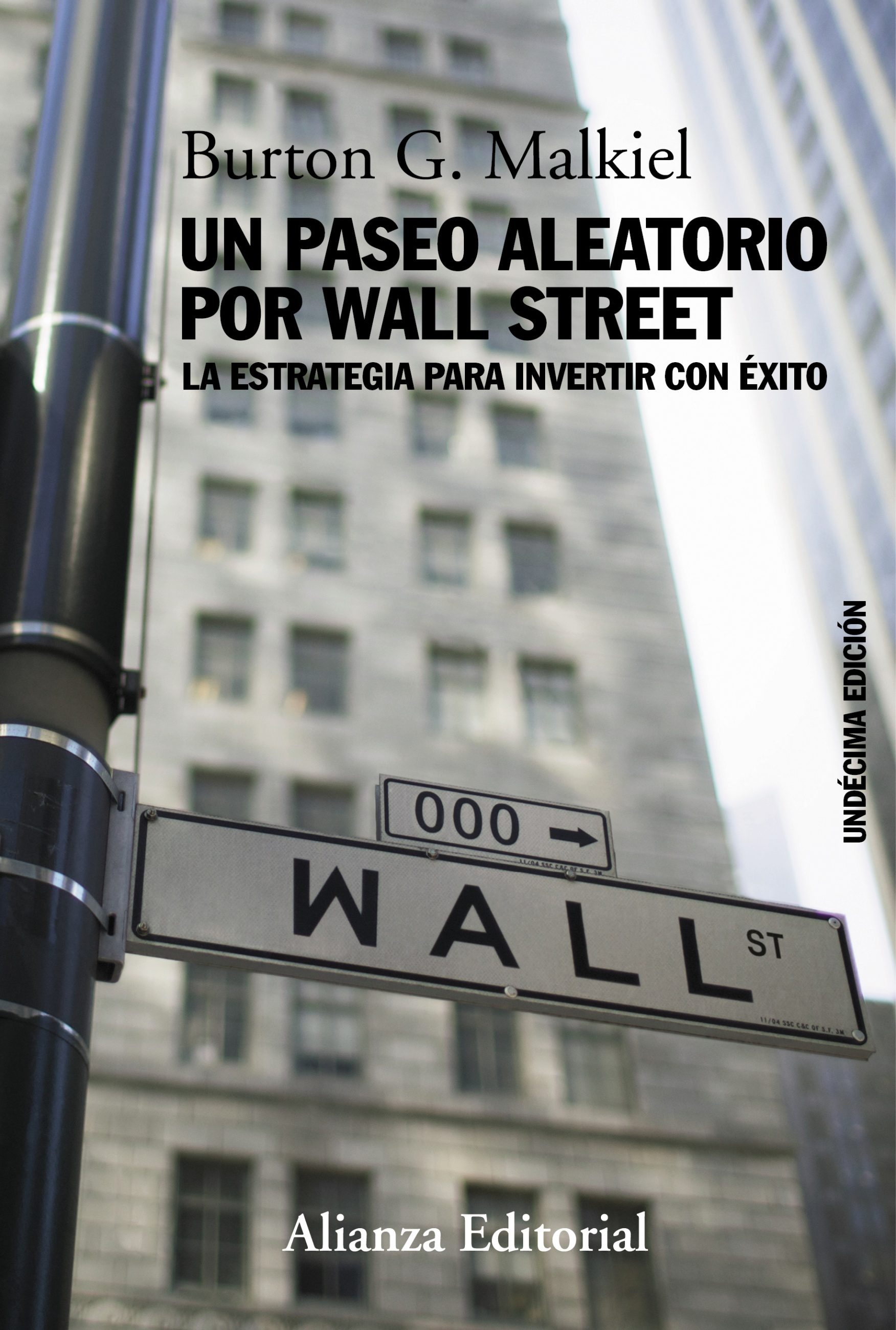 Un Paseo Aleatorio Por Wall Street por Burton G. Malkiel