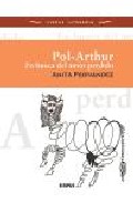 Pol-arthur: En Busca Del Amor Perdido por Anita Fernandez