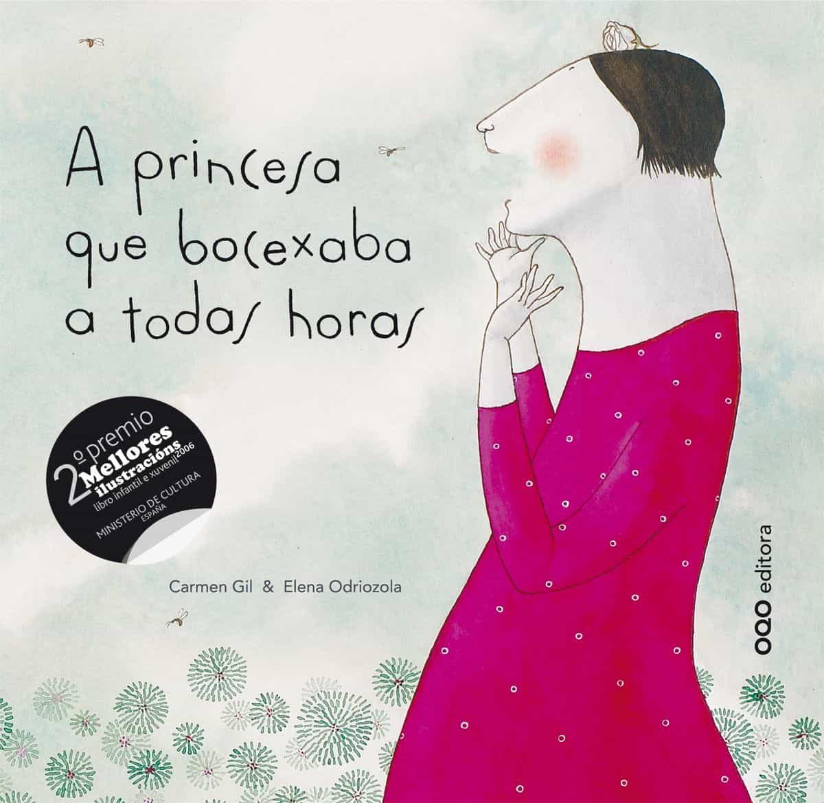 A Princesa Que Bocexaba A Todas Horas por Elena Odriozola;
Carmen Gil