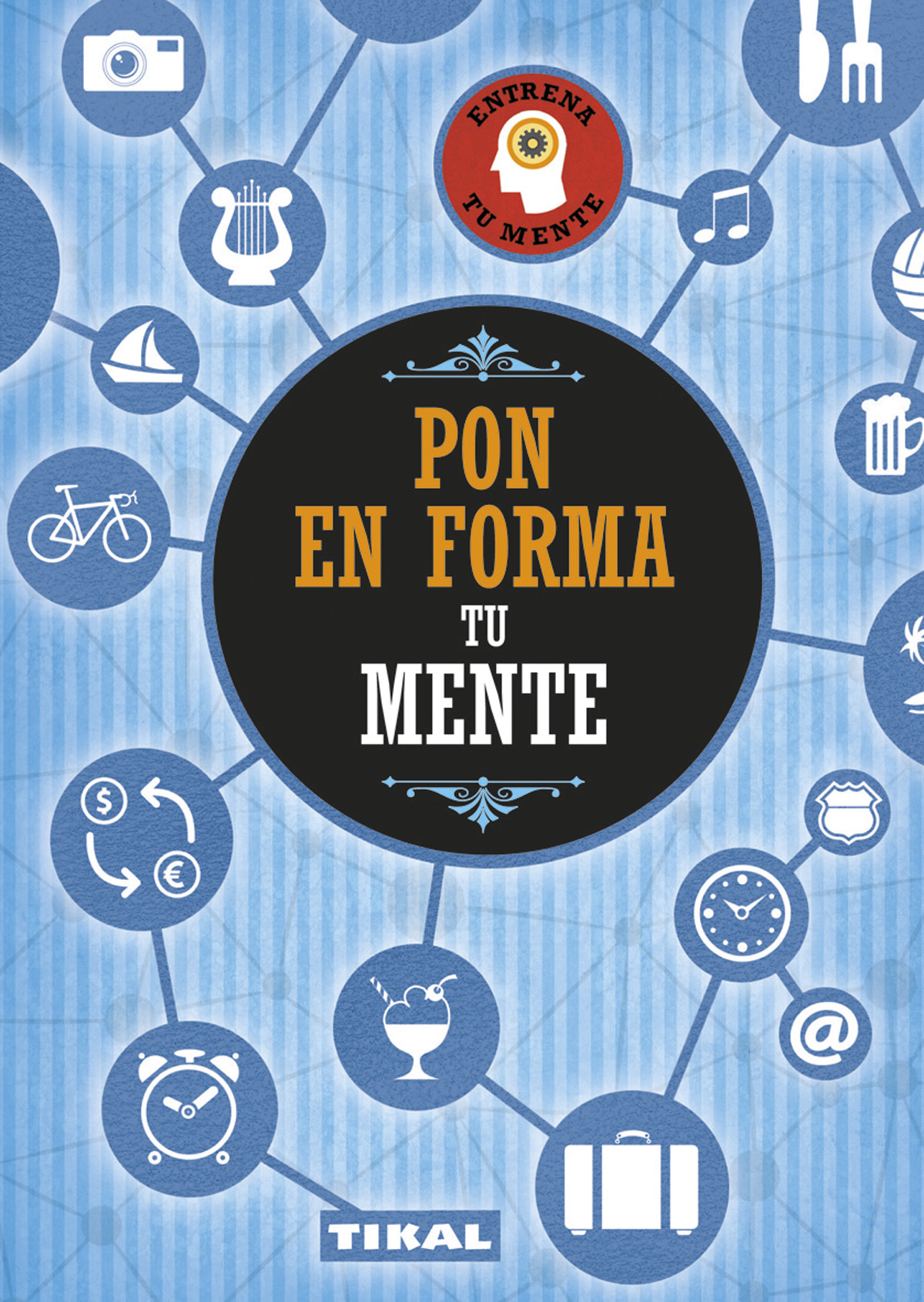 Pon En Forma Tu Mente por Vv.aa.