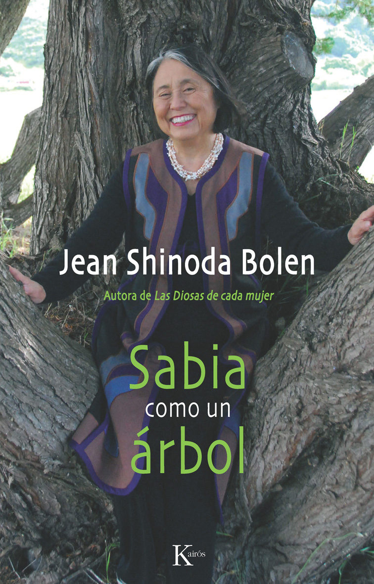 Sabia como un árbol  - Jean Shinoda Bolen 9788499881324