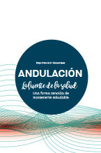 Andulacion: La Fuente De La Salud por Birgit Frohn
