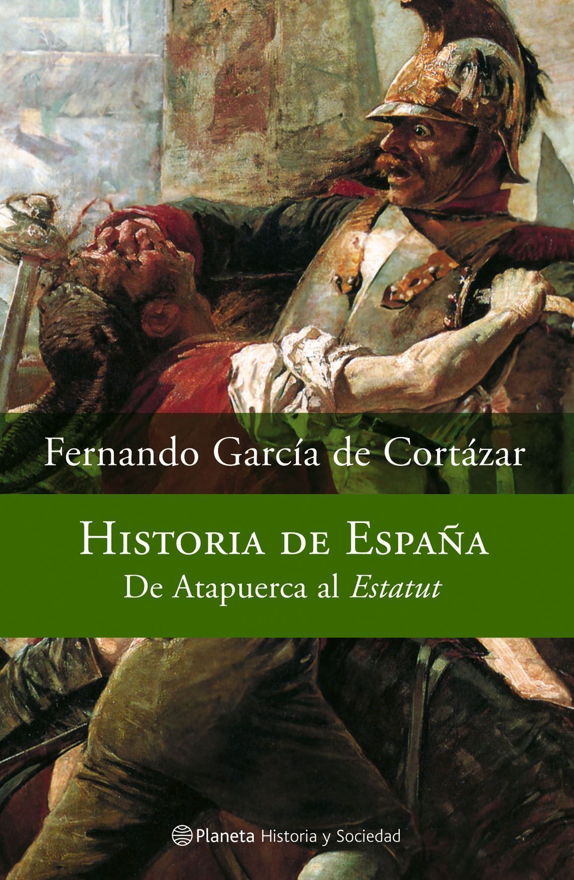 Historia De España: De Atapuerca Al Estatut por Fernando Garcia De Cortazar epub