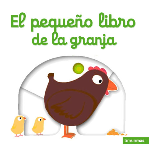El Pequeño Libro De La Granja por Nathalie Choux