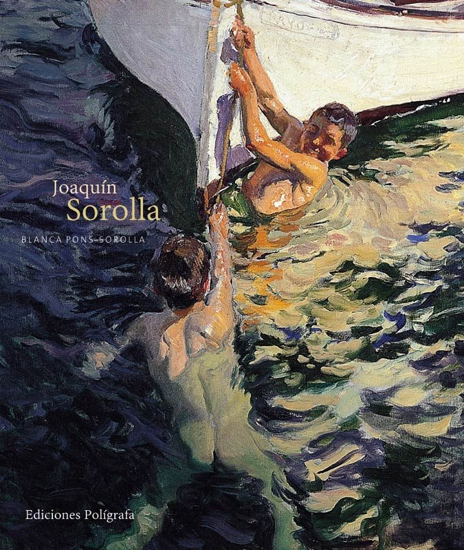 Joaquin Sorolla por Blanca Pons-sorolla