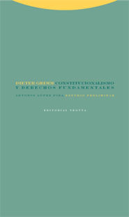 Constitucionalismo Y Derechos Fundamentales por Antonio Lopez Pina