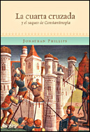 La Cuarta Cruzada Y El Saco De Constantinopla por Jonathan Phillips epub
