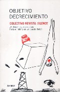 Objetivo Decrecimiento : ¿podemos Seguir Creciendo Hasta El Infin Ito En Un Planeta Finito? por Vv.aa. epub