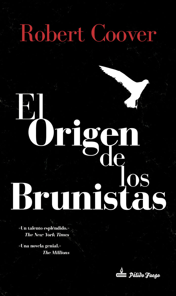 El Origen De Los Brunistas por Robert Coover