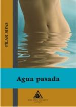 Agua Pasada por Pilar Sifas