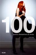 100 Nuevos Diseñadores De Moda por Hywel Davies