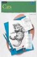 Cats: Learn To Draw Step By Step por Walter T. Foster
