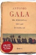 El Pedestal De Las Estatuas (estuche) por Antonio Gala