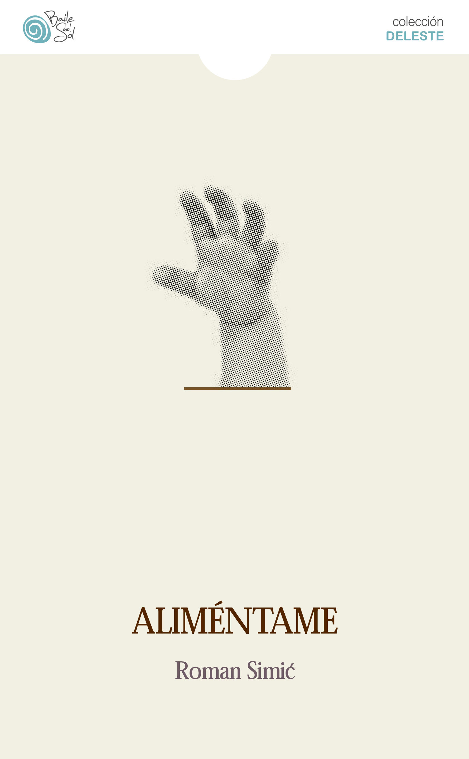 Aliméntame, de Roman Simic