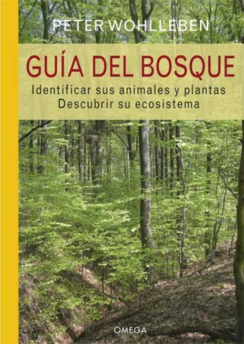 Guia Del Bosque por Peter Wohlleben
