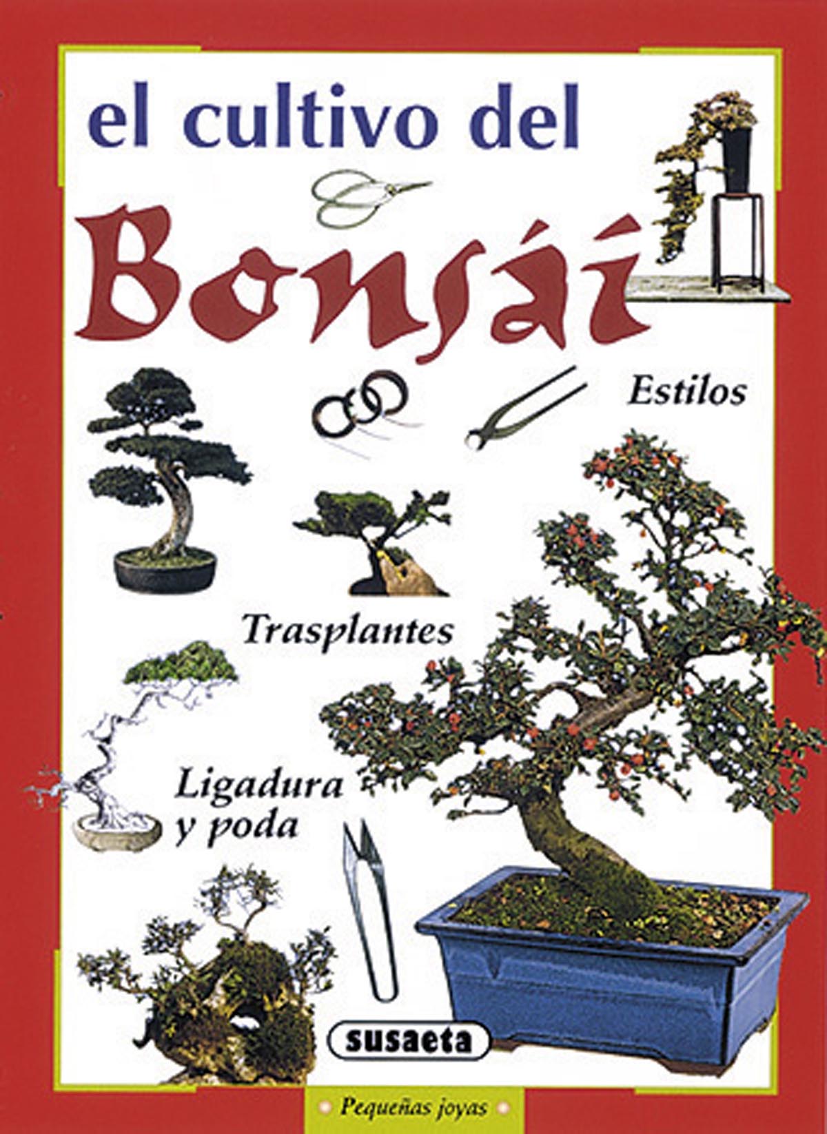 El Cultivo Del Bonsai por Vv.aa.