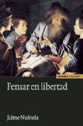 Pensar En Libertad por Jaime Nubiola