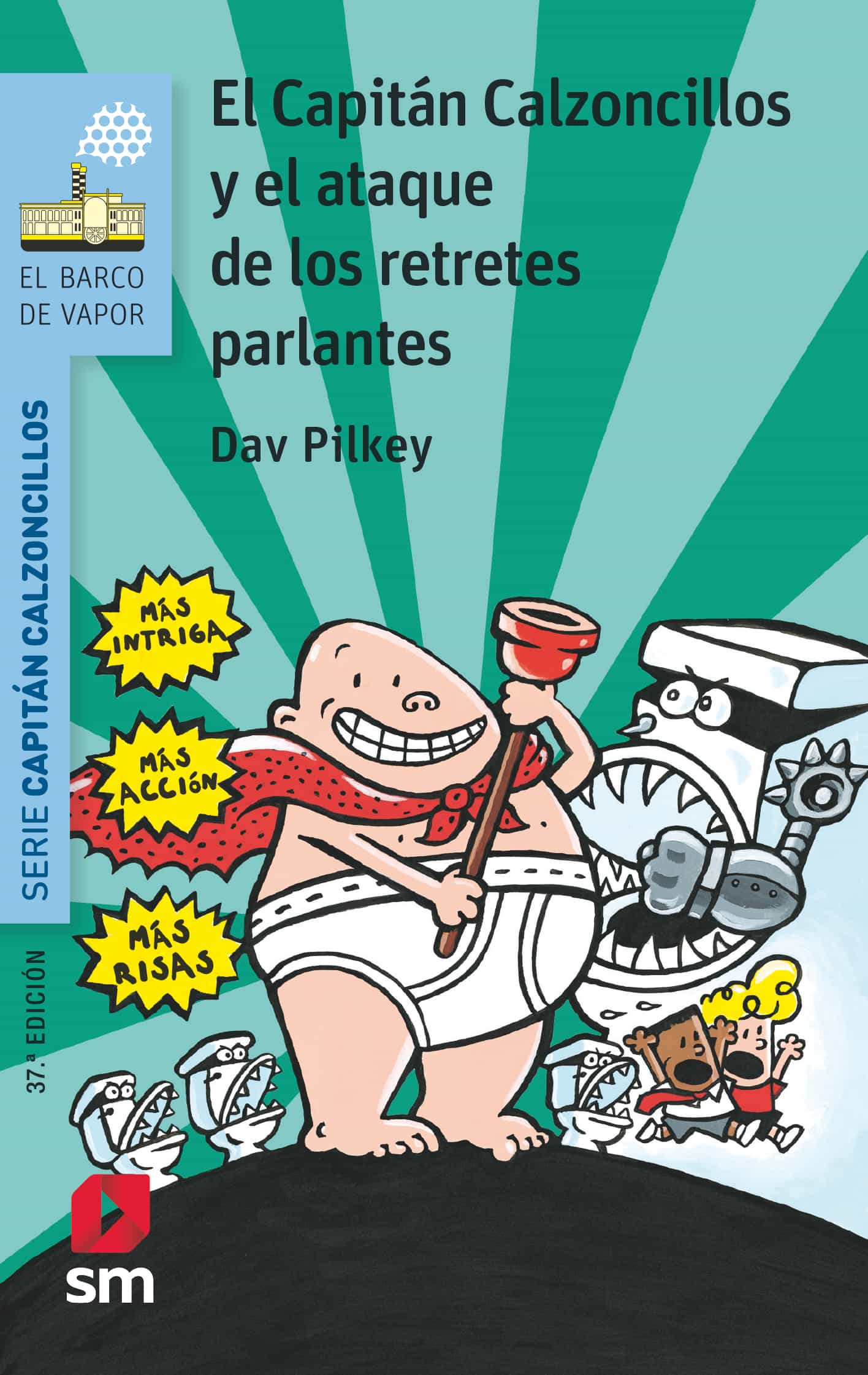2 El Capitan Calzoncillos Y El Ataque De Los Retretes Parlantes por Dav Pilkey