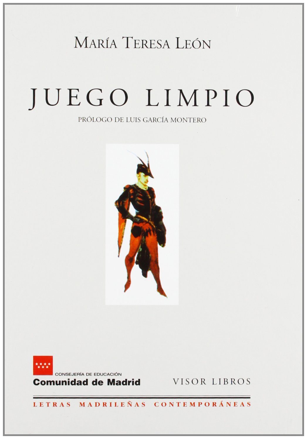 Juego Limpio por Maria Teresa Leon