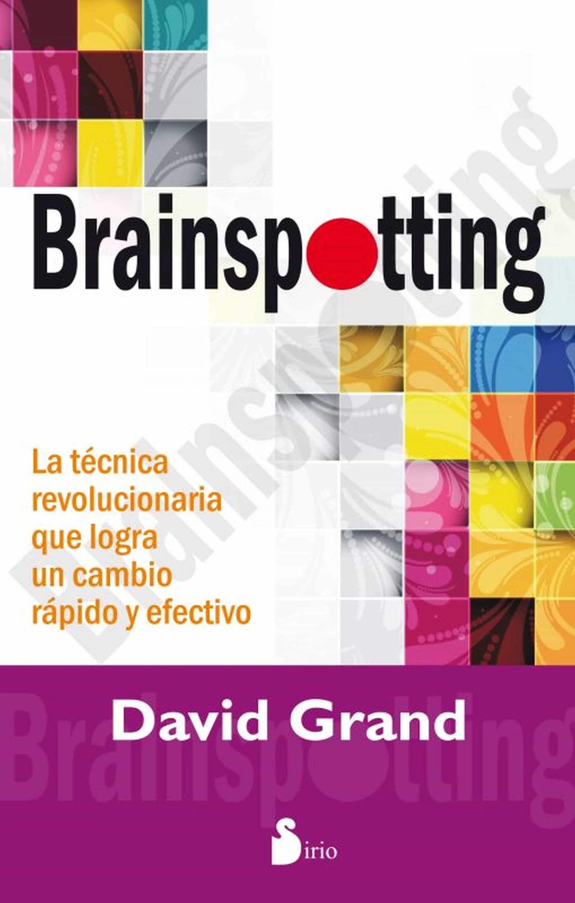 Brainspotting por David Grand