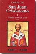 Obras De San Juan Crisostomo I : Homilias Sobre San Mateo (1-45) por Santo Juan Crisostomo epub
