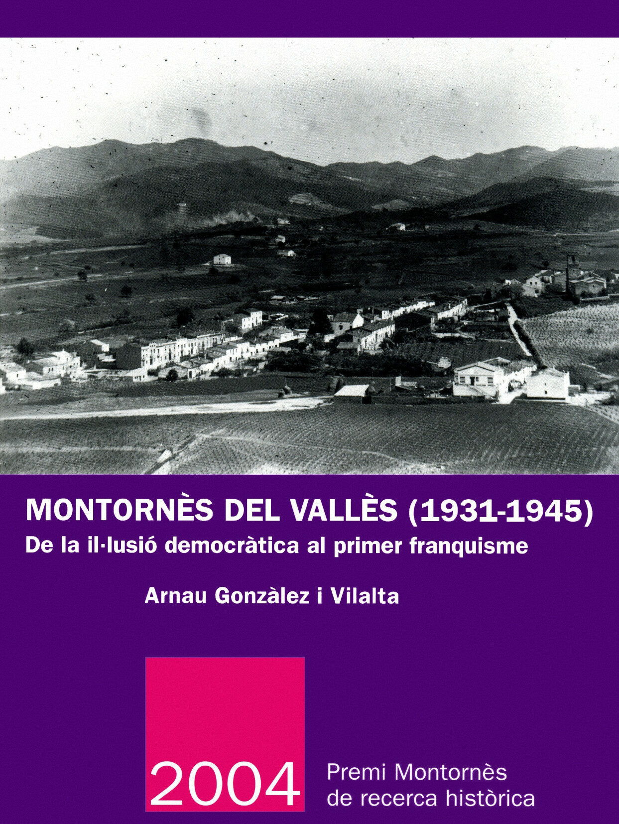 Montornes Del Valles 1931-1945 por Arnau Gonzalez epub