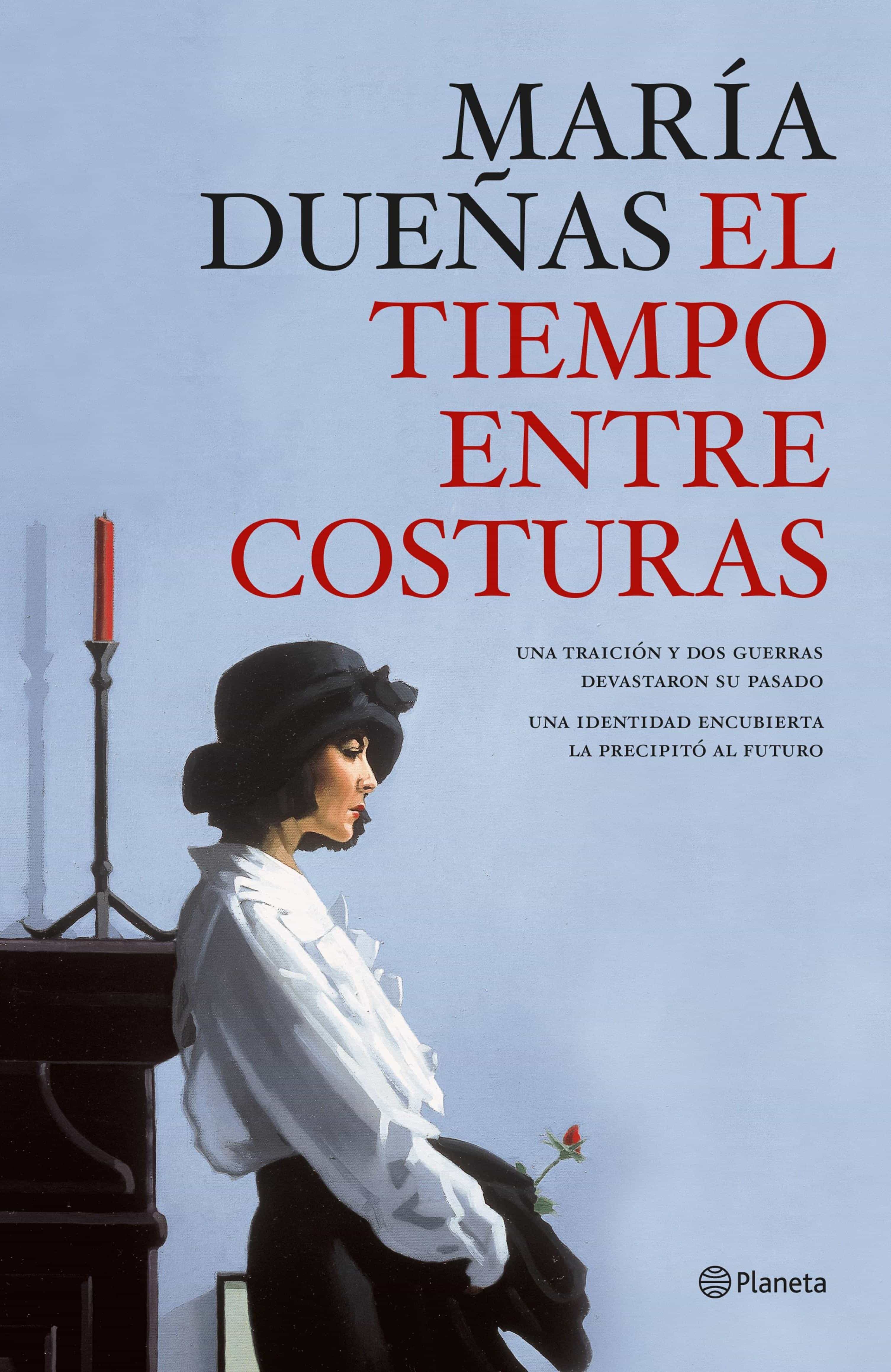 El Tiempo Entre Costuras por Maria Dueñas