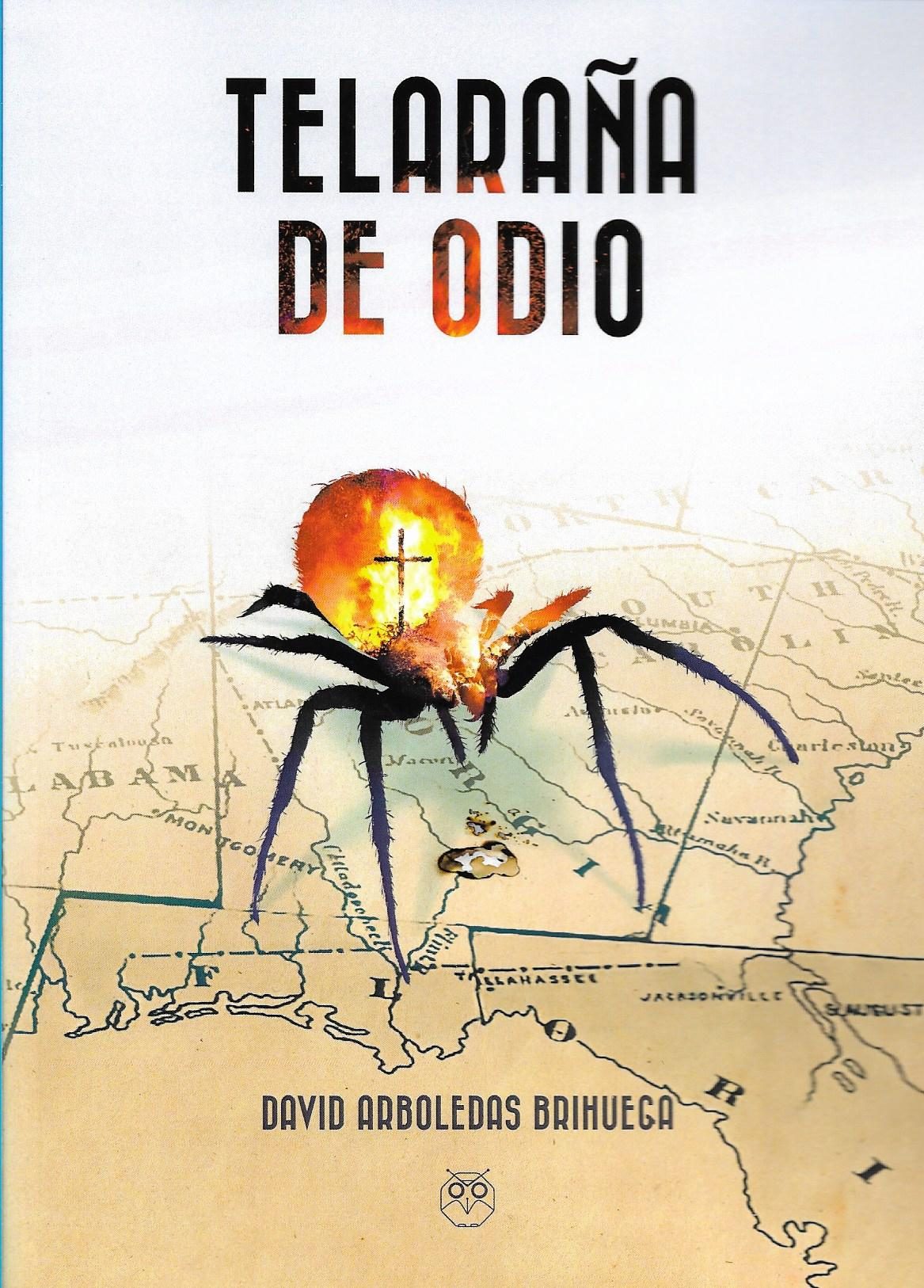 Telaraña De Odio por David Arboledas Brihuega