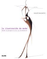 (pe) La Ilustracion De Moda Desde La Perspectiva De Los Diseñadores por Laird Borrelli