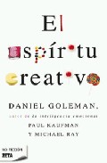El Espiritu Creativo por Paul Kaufman;
Michael Ray;
Daniel Goleman