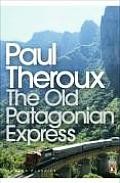 The Old Patagonian Express por Paul Theroux epub