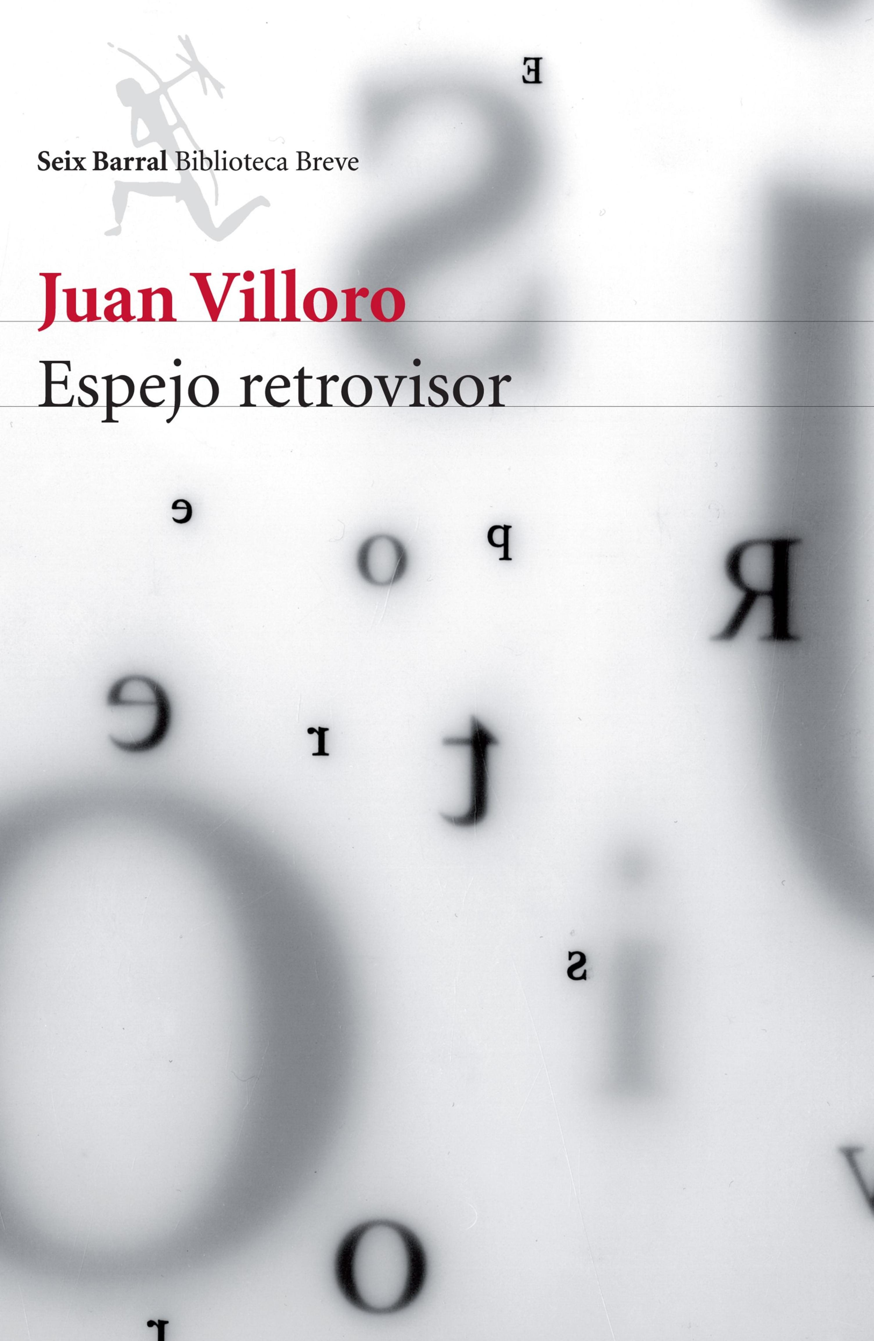 Resultado de imagen para juan villoro espejo retrovisor