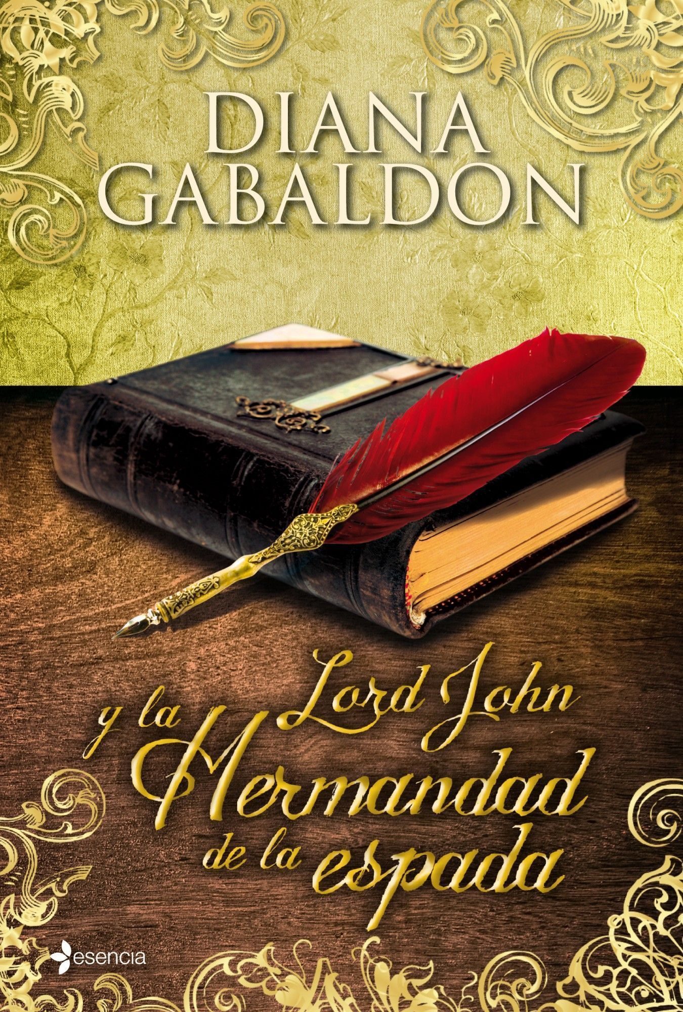 Lord John Y La Hermandad De La Espada por Diana Gabaldon