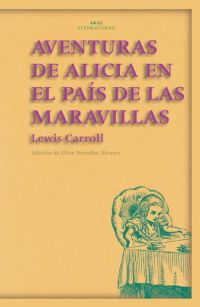 Aventuras De Alicia En El Pais De Las Maravillas por Lewis Carroll