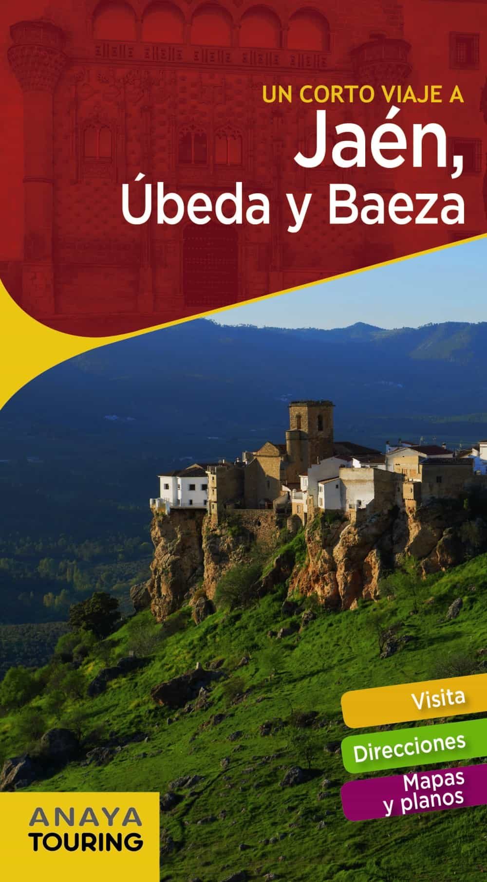 Un Corto Viaje A Jaén, Úbeda Y Baeza 2018 (guiarama Compact) (2ª Ed.) por Vv.aa.
