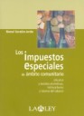 Los Impuestos Especiales De Ambito Comunitario: Alcohol Y Bebidas Alcoholicas, Hidrocarburos Y Labores Del Tabaco por Manuel Gonzalez-jaraba