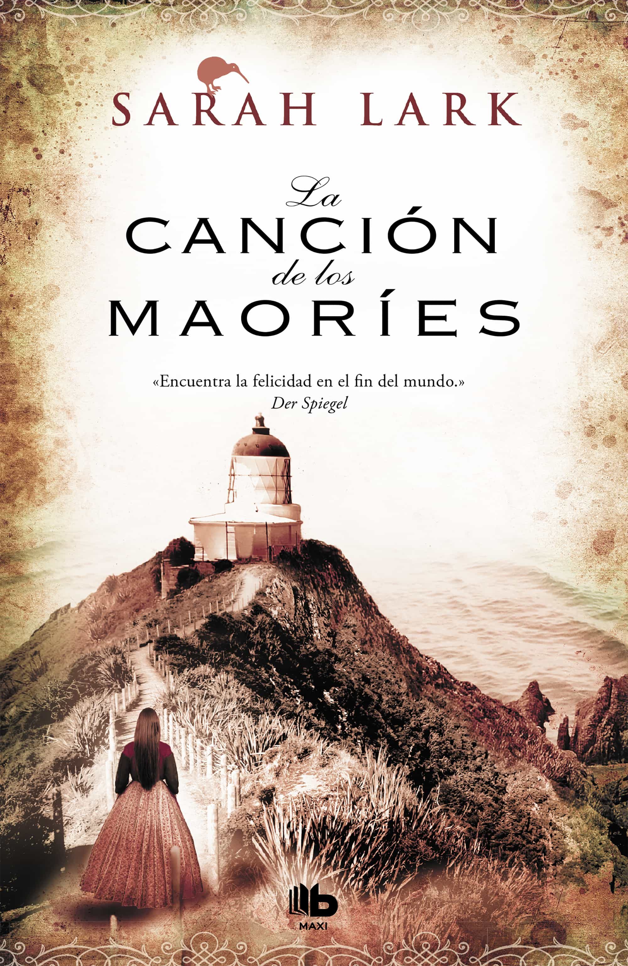 La Cancion De Los Maories (trilogia De Nueva Zelanda 2) por Sarah Lark