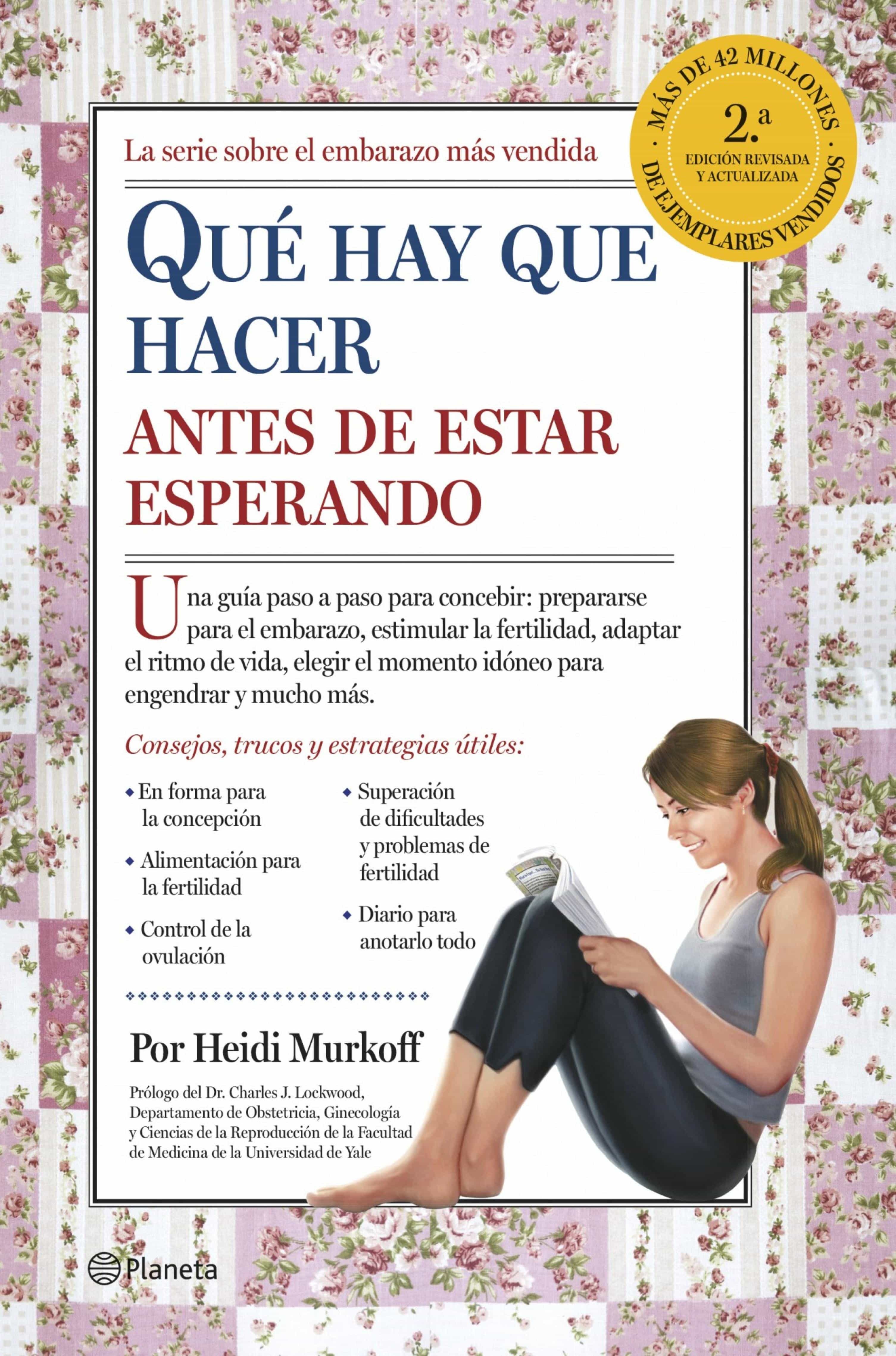 Qué Hay Que Hacer Antes De Estar Esperando por Heidi Murkoff, Sharon Mazel
