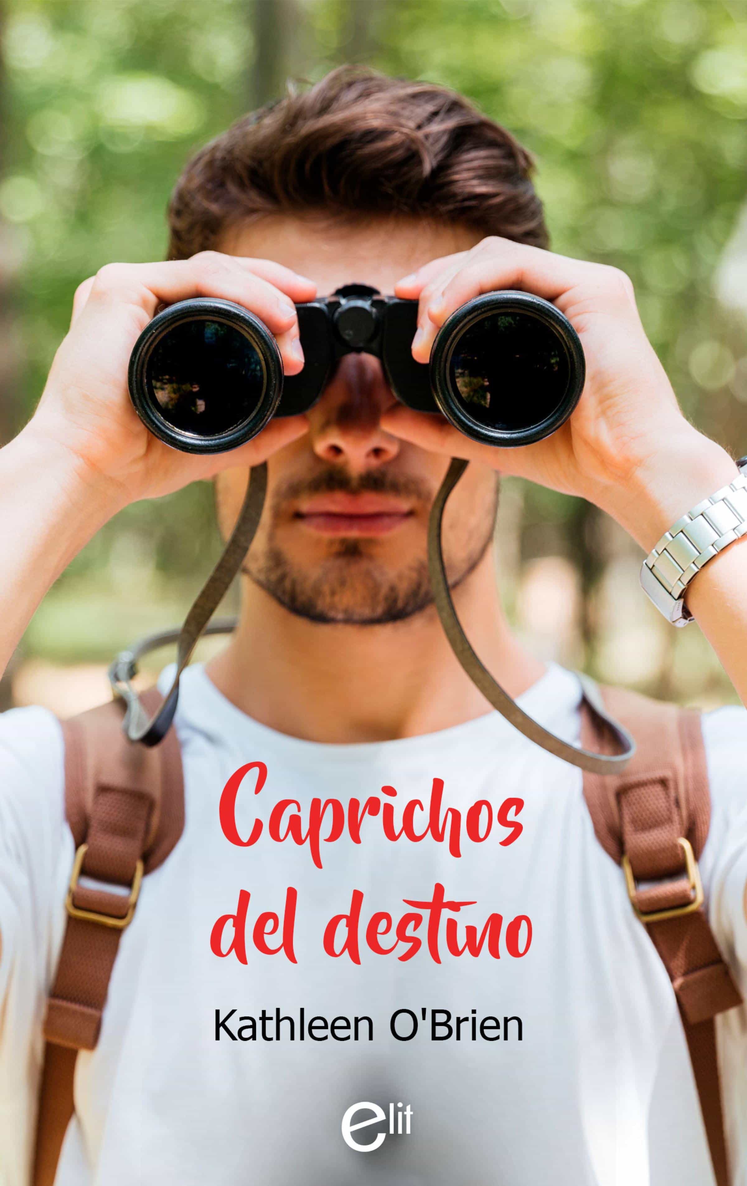 Caprichos Del Destino por Kathleen O'brien