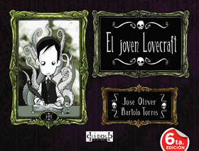 El Joven Lovecraft Nº 1 por Jose Oliver;
Bartolo Torres