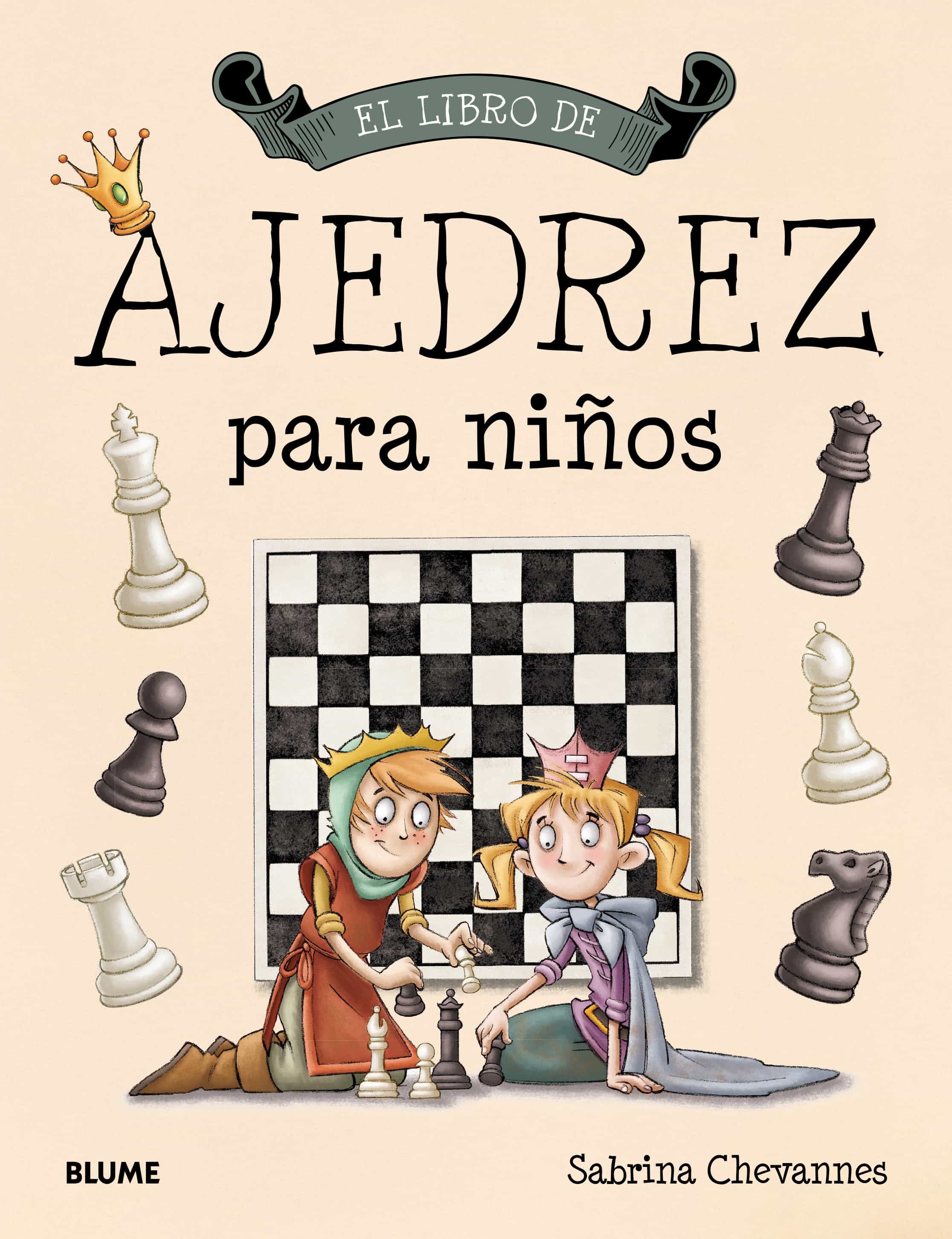 El Libro De Ajedrez Para Niños por Sabrina Chevannes